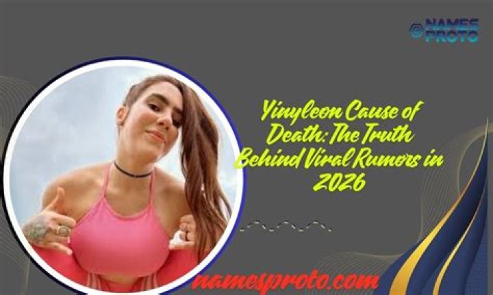 Unveiling the Truth: Yinyleon TikTok Cause of Death