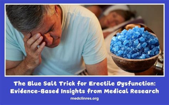 What's the Salt Trick for Erectile Dysfunction: A Comprehensive Guide